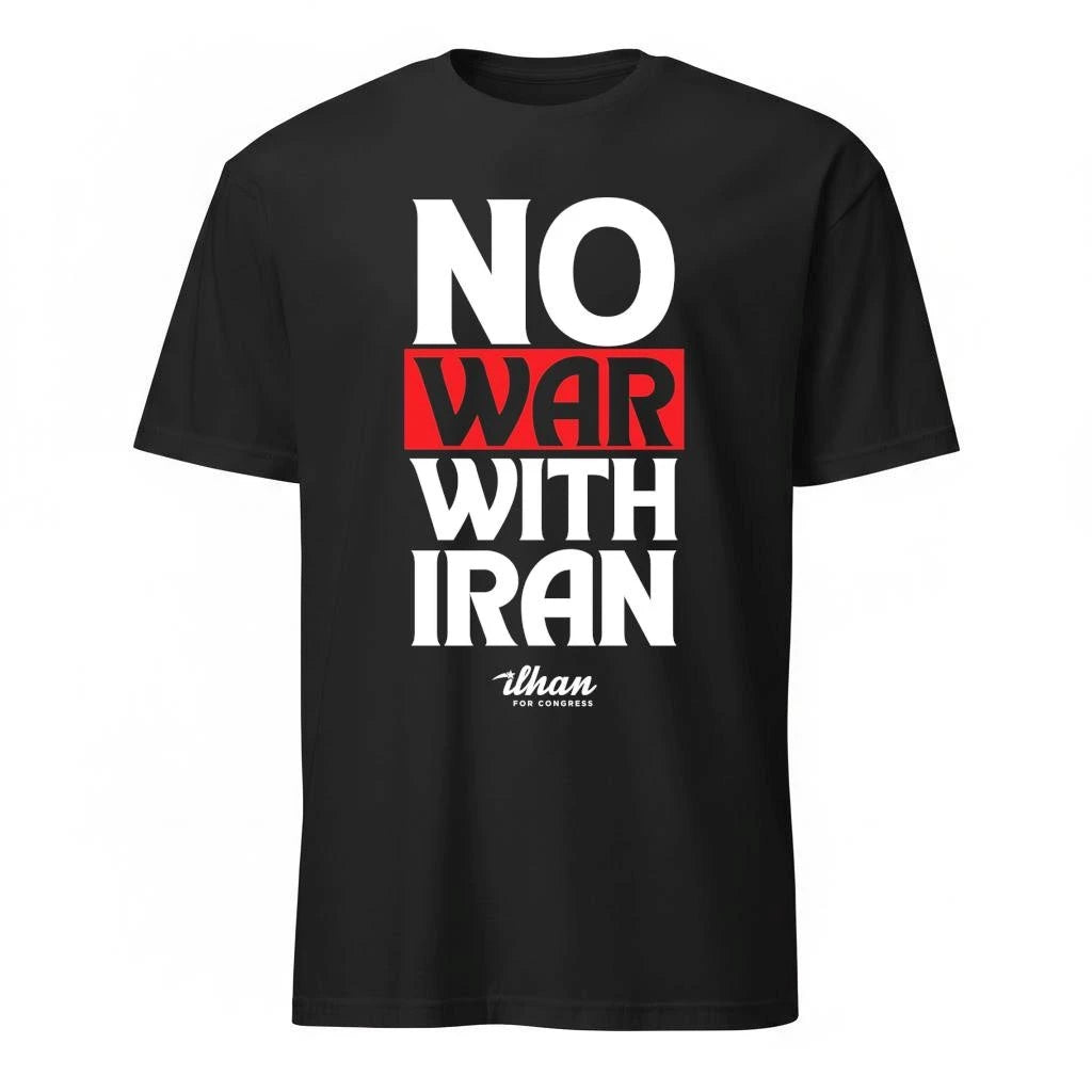 No War With Iran Ilhan Omar Ilhan For Congress Shirt