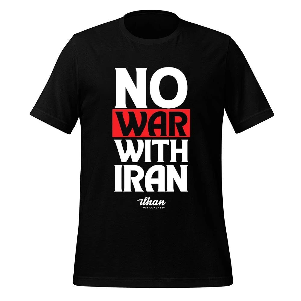 No War With Iran Ilhan Omar Ilhan For Congress Shirt