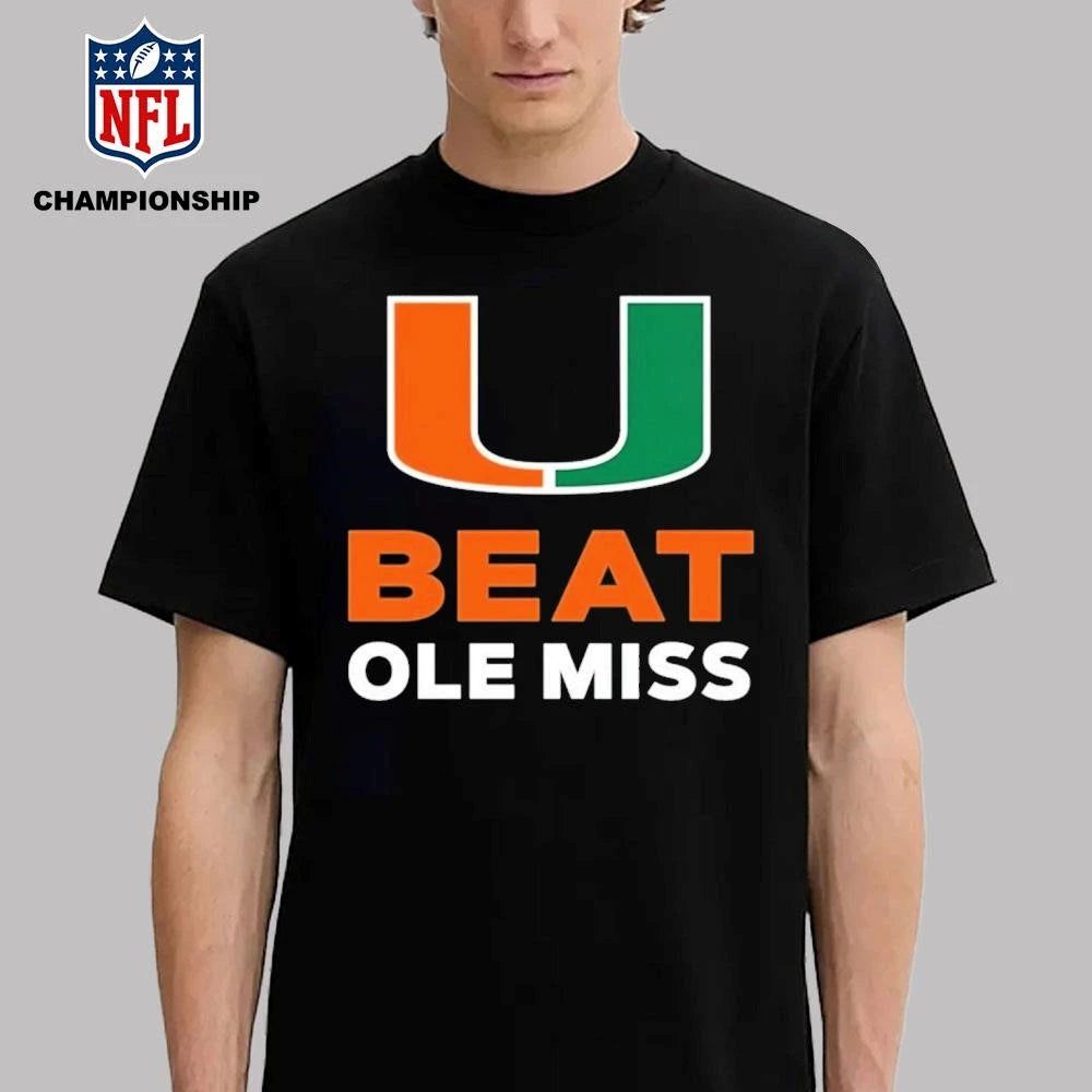 Official U Miami Football Beat Ole Miss 2026 Shirt