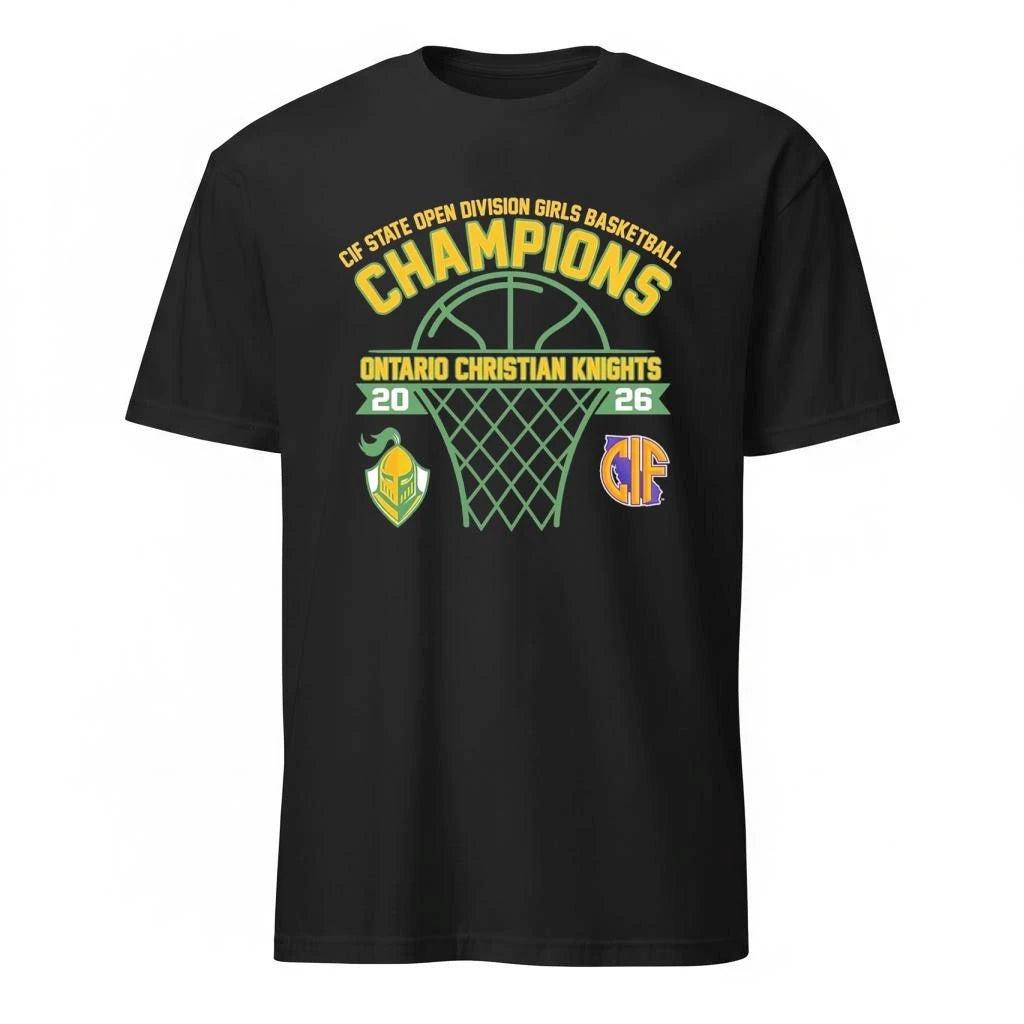 Ontario Christian Knights CIF State Open Division Girls Basketball Champions 2026 Shirt