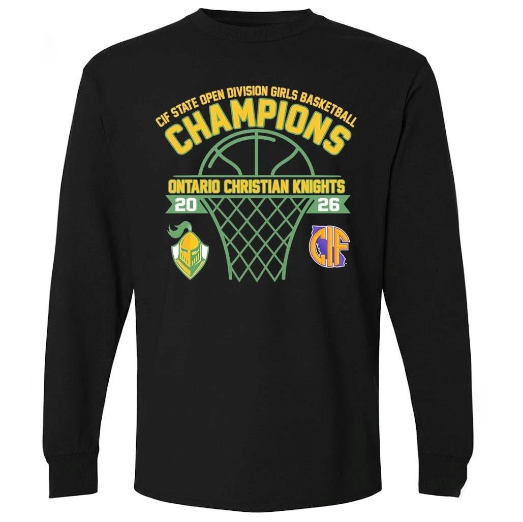 Ontario Christian Knights CIF State Open Division Girls Basketball Champions 2026 Shirt