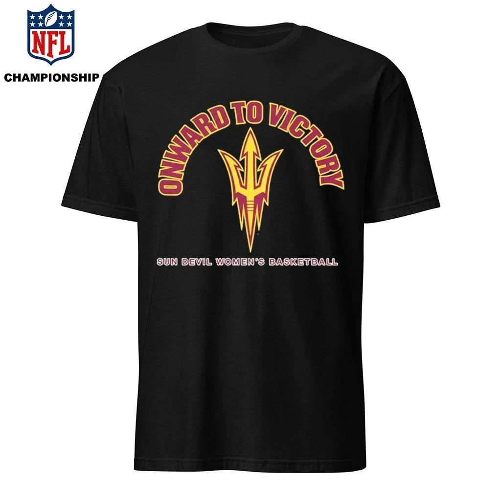 Onward To Victory Sun Devil Women’s Basketball Shirt