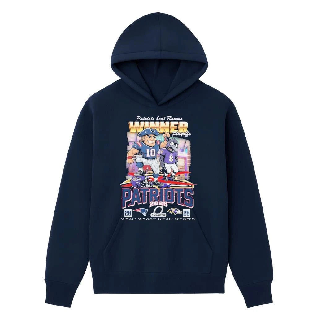 Patriots Beat Ravens Winner Playoff We all We Got We all We Need Mascot Shirt