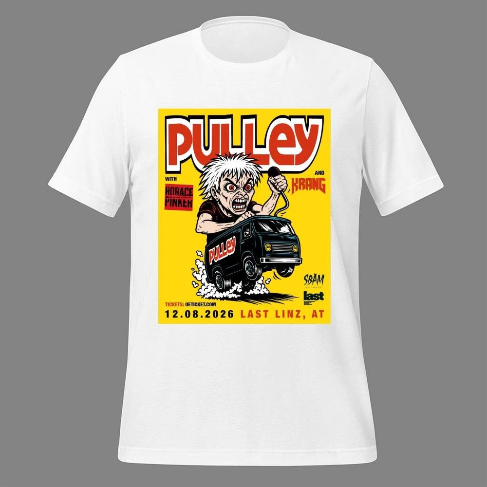 Pulley Last By Schachermayer Linz, AT Aug 12 2026 Poster Shirt