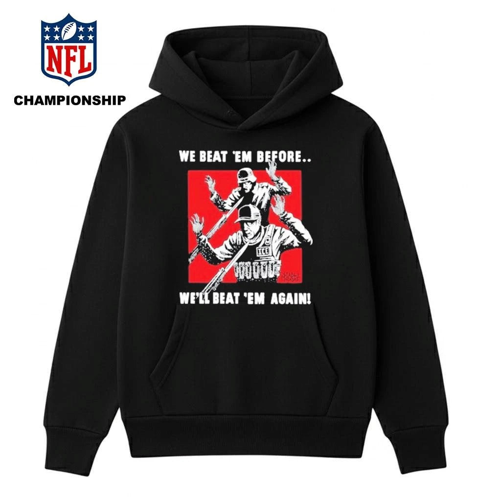 Punkwithacamera We Beat Em Before We’ll Beat Em Again Shirt