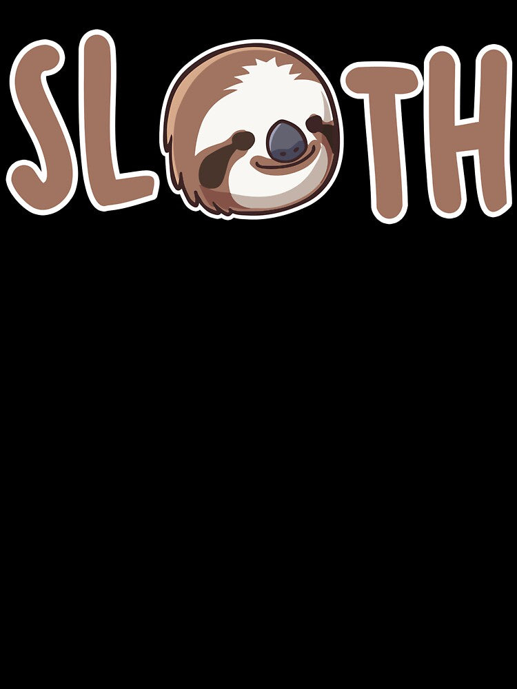 I Love Sloth by UnknownArtistt