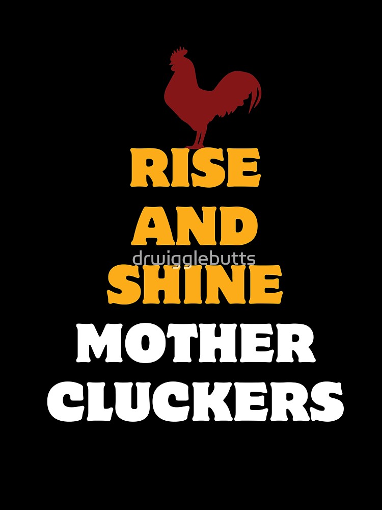 Funny Chicken Design Mother Clucker by drwigglebutts