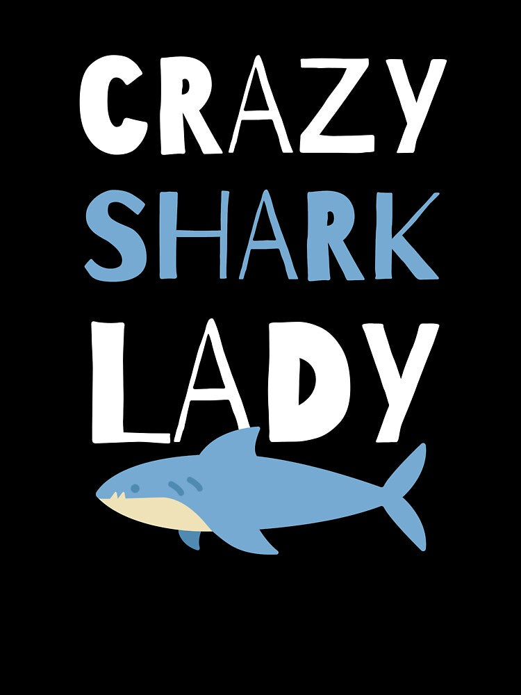 Crazy Shark Lady - Cool And Funny illustration For Shark Lovers by anassrida