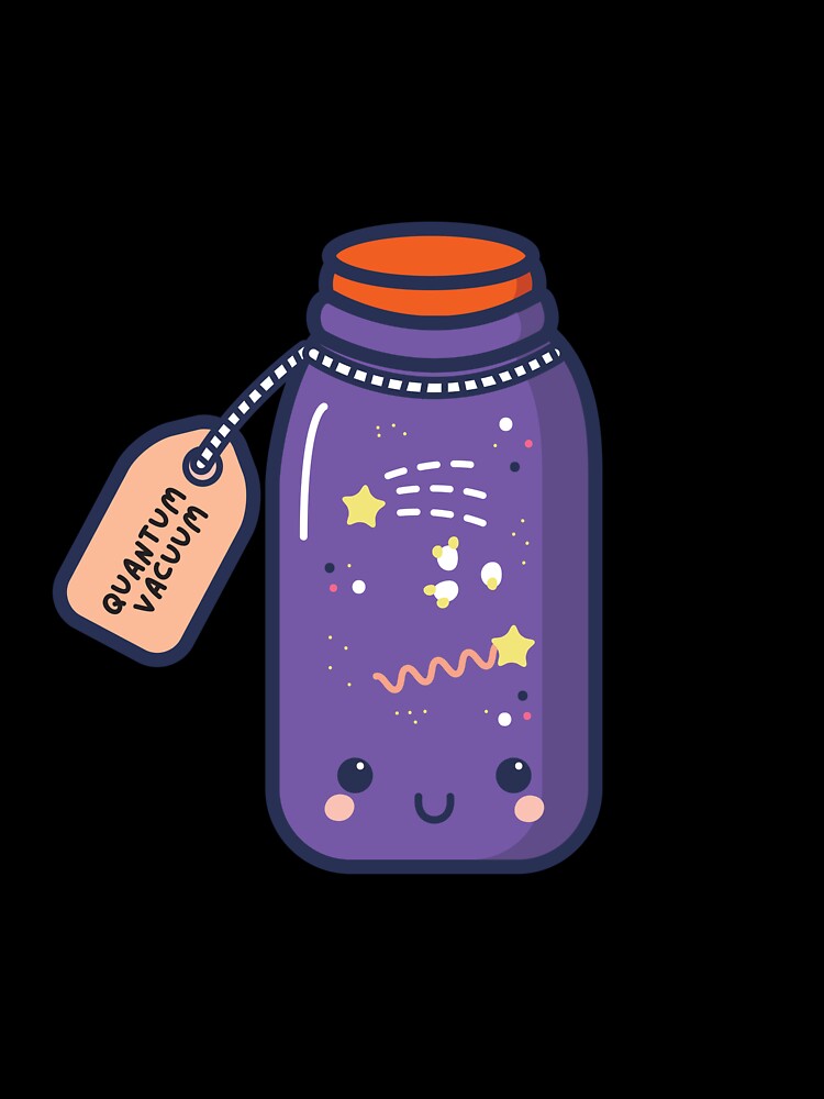 Quantum Vacuum Funny & Cute Kawaii Science by UnwindMoon