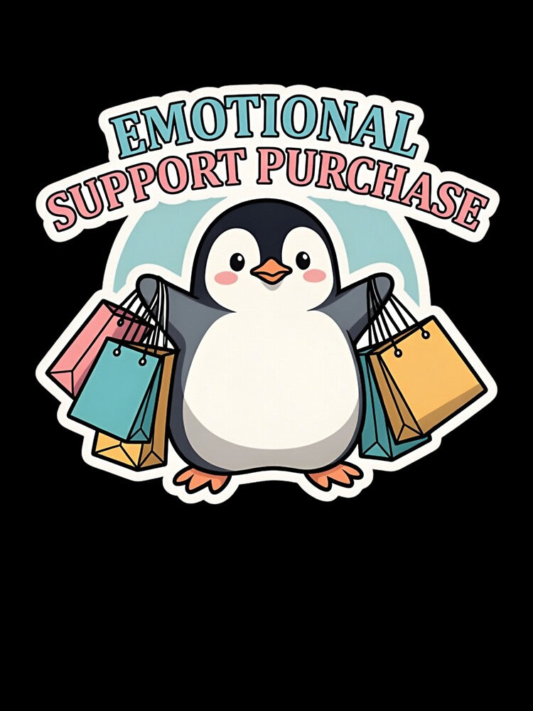 Emotional Support Purchase Penguin - Funny Shopping & Retail Therapy by GeniePixel