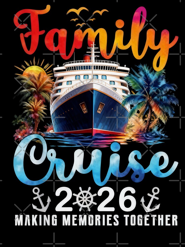 Family Cruise 2026 Vacation Trip Family Matching Cruise Ship by CosmoKitsch