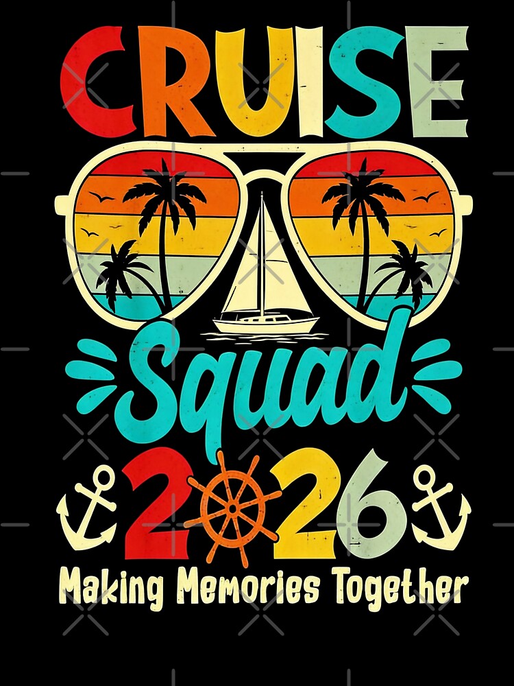 Cruise Squad 2026 Summer Vacation Matching Family Cruise by CosmoKitsch