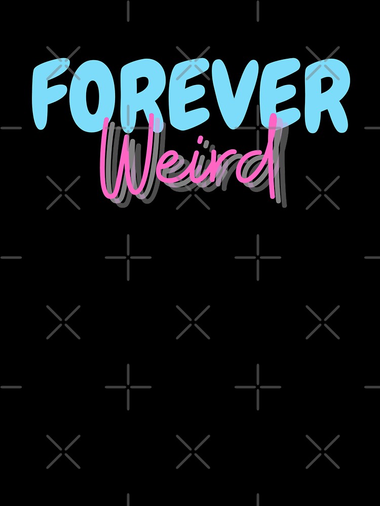 Forever Weird in Pink and Blue by Danielle Slade