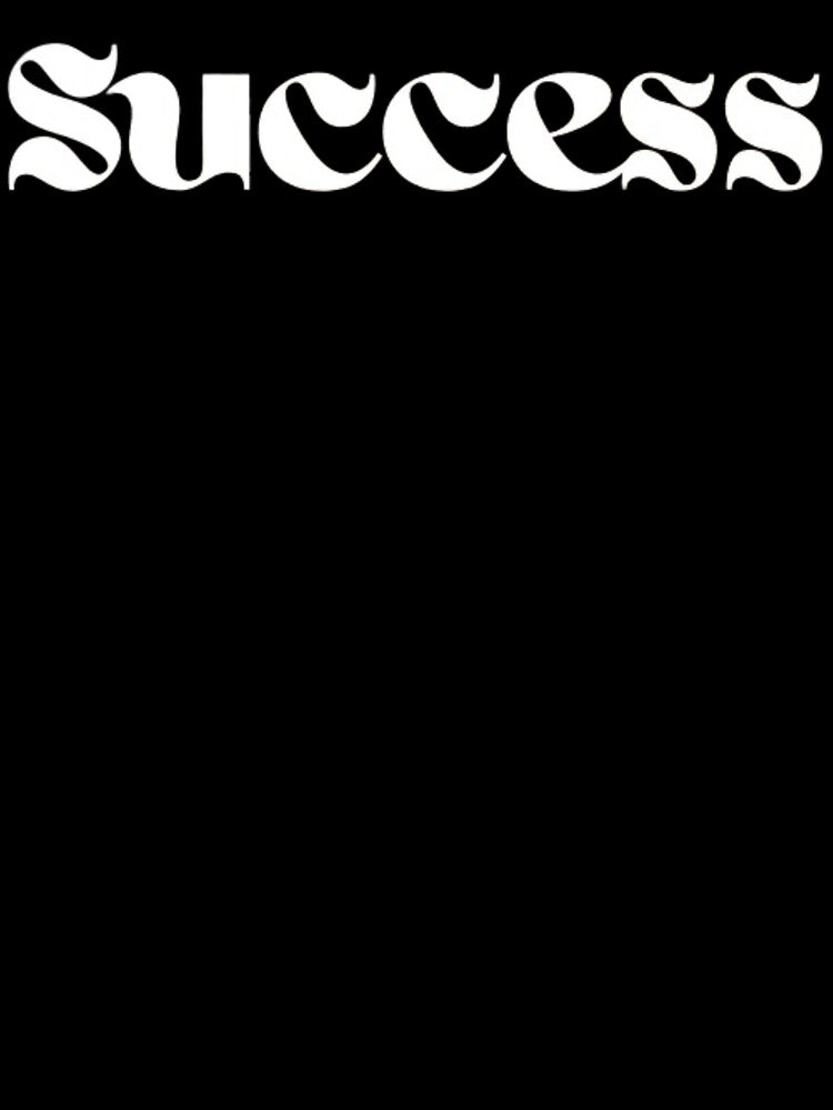Success – Minimalist Motivational Typography. by KleanGirlAesthetics