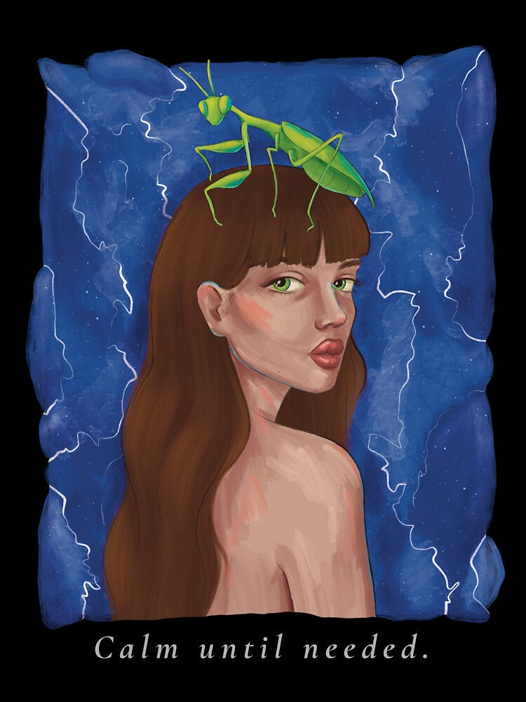 Calm Until Needed - Praying Mantis Feminine Power Art by art-injoy
