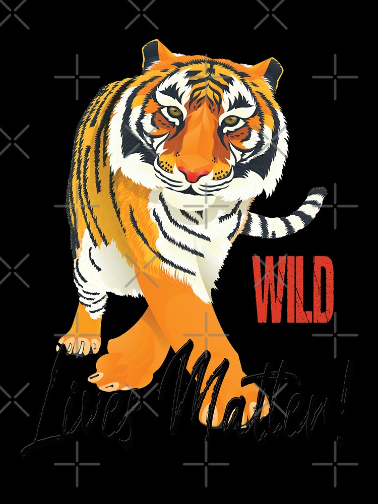 WILD LIVES MATTER - BENGAL TIGER WILDLIFE ANIMAL by Jecolds