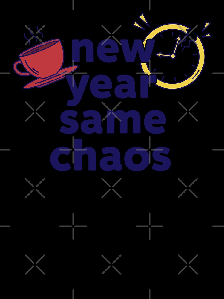New Year Same Chaos Funny 2026 Quote by lowbatterydept
