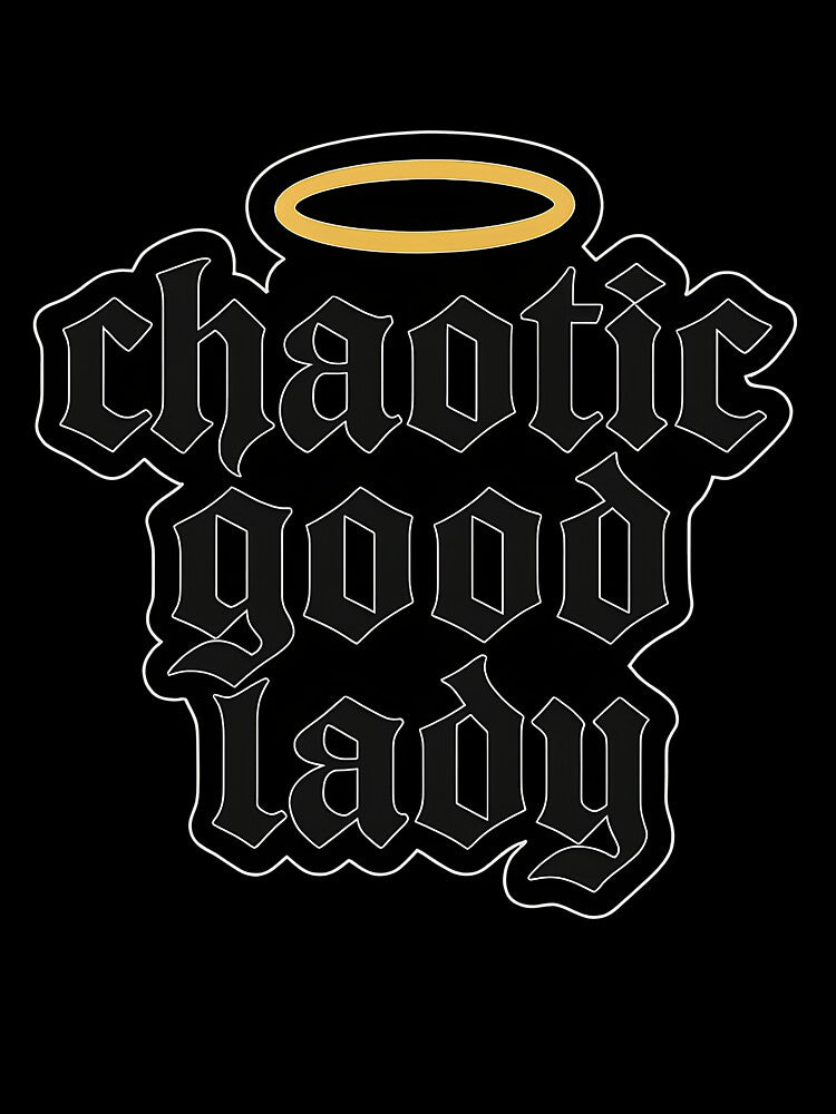 Chaotic Good Lady – Gothic Neon Halo Typography by Tommy's Arts