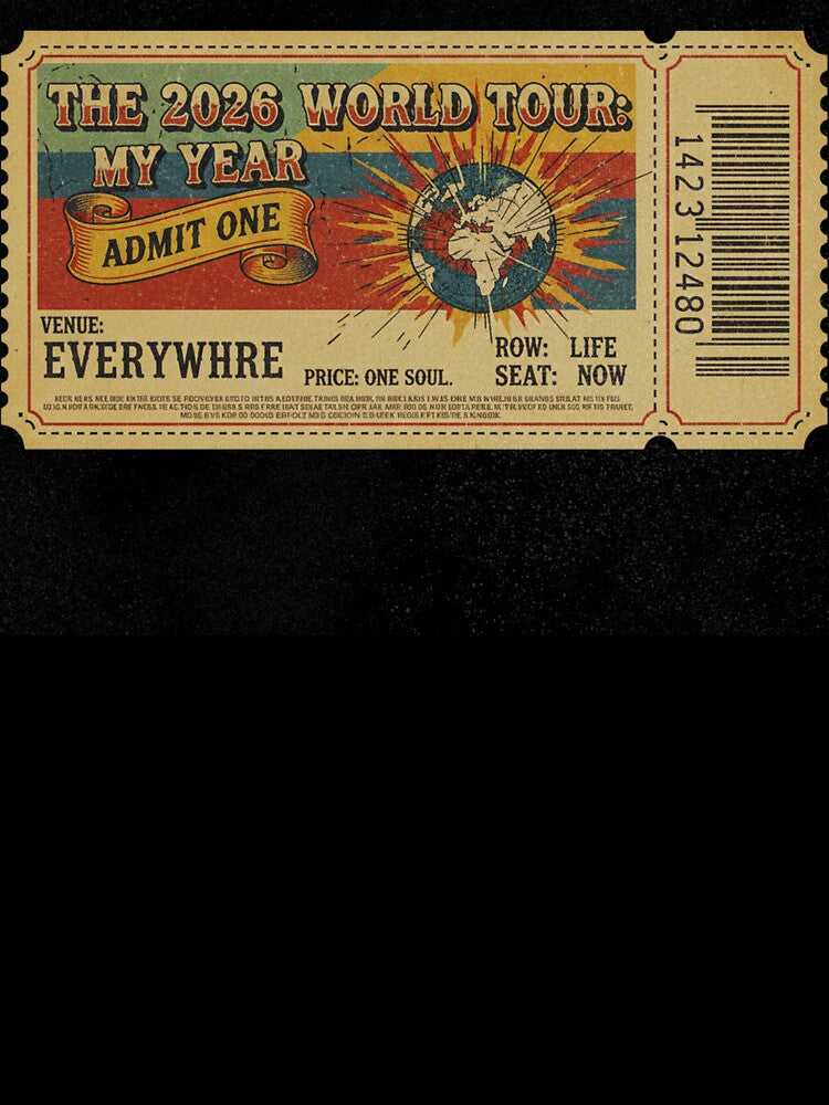 2026 World Tour Ticket - Manifesting My Best Year by Vantage Print Co.