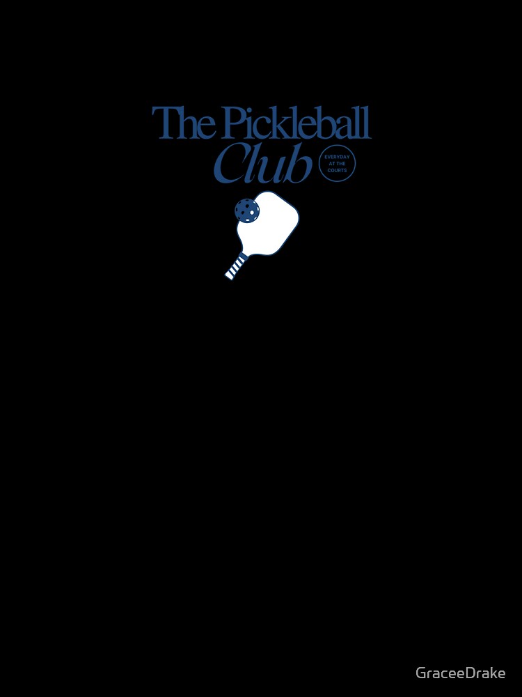 The Pickleball Club by GraceeDrake