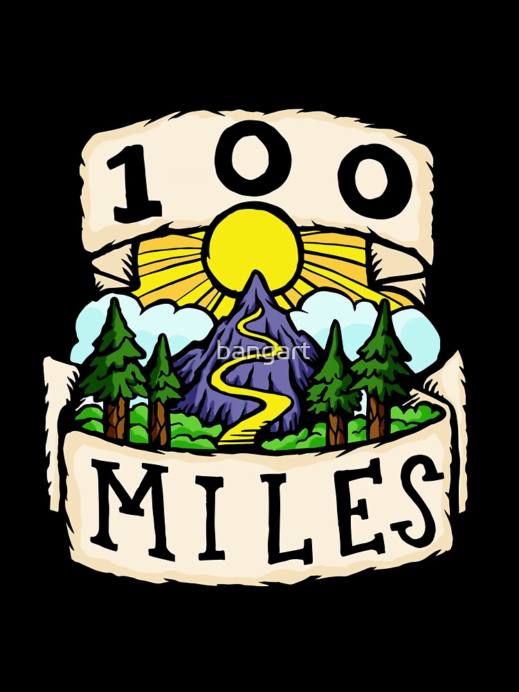 100 Miles by bangart