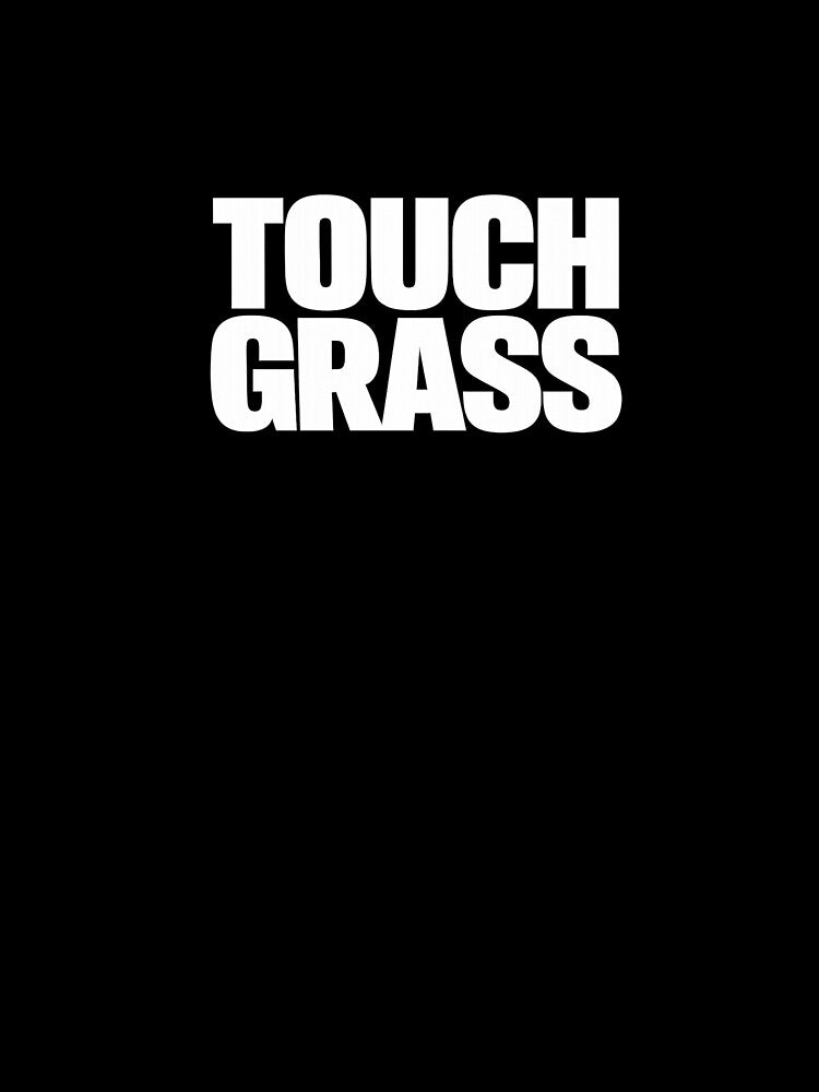 Touch Grass Funny Shirt Gamer Internet Humor Gift Sarcastic Tee Relatable Meme Shirt Outdoor Humor Gift by Moss & Mellow