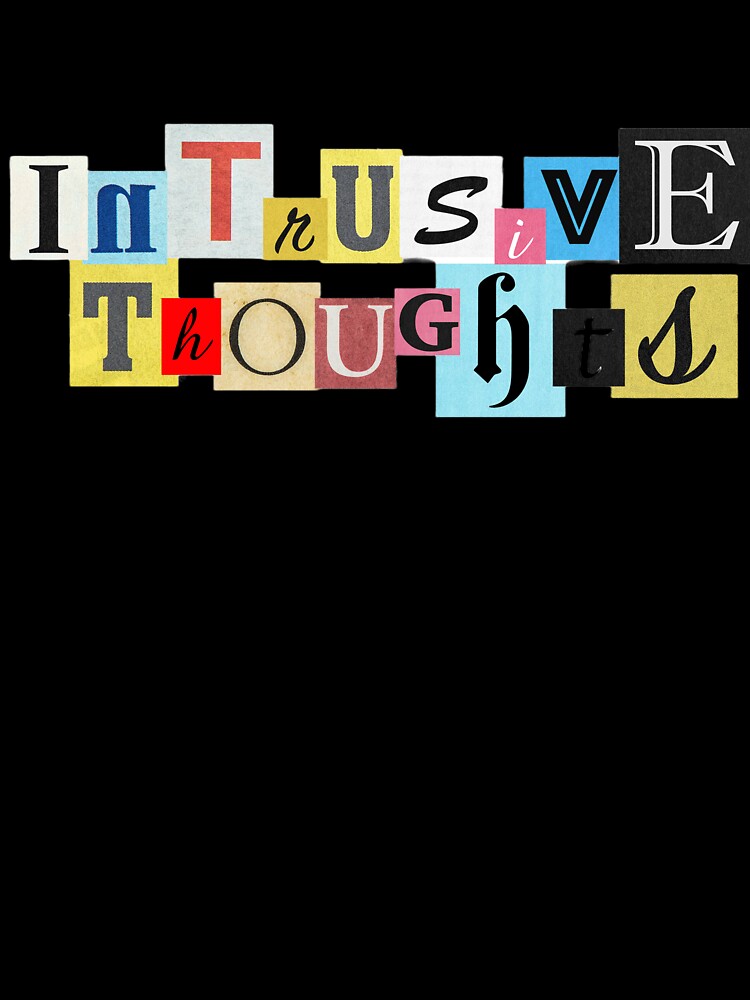 Intrusive Thoughts Ransom Note Aesthetic | Magazine Cutout Style by IntrusiveMind210