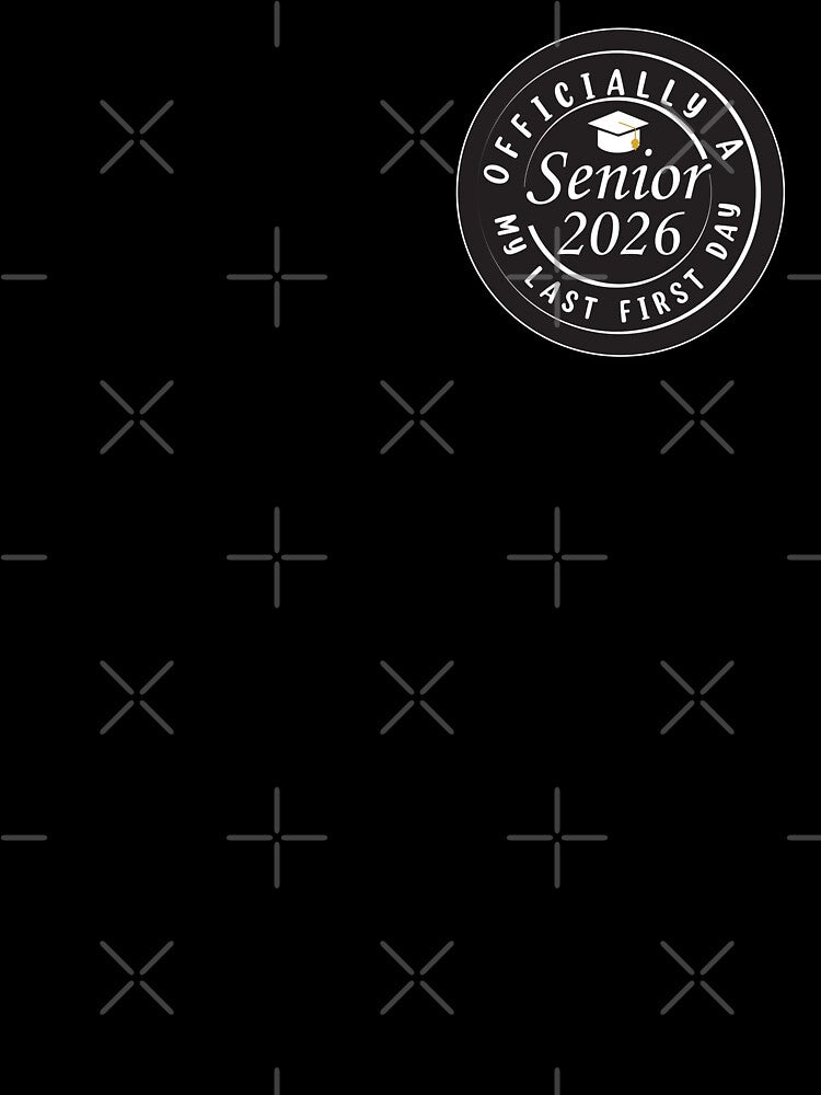 Officially a Senior 2026 – Graduation Last First Day Design by johsef
