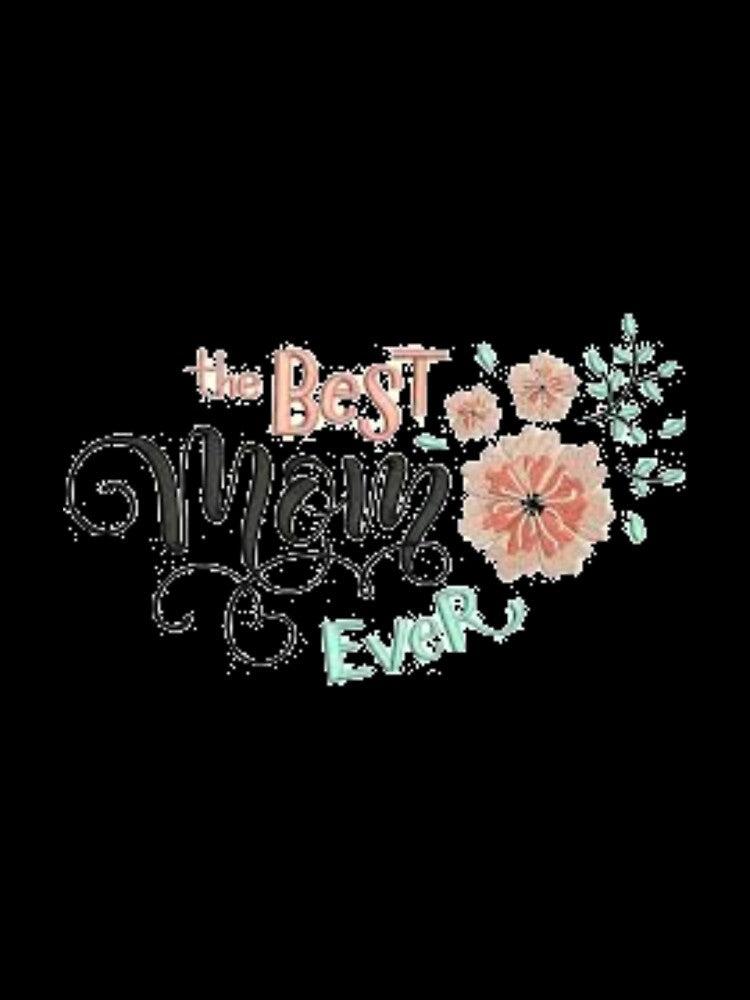 Best Mom Ever by Personal-Tee