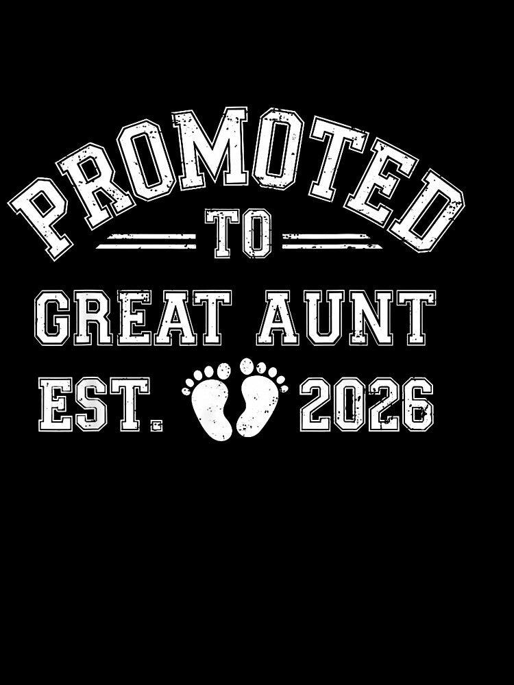 Promoted To Great Aunt Est 2026 From New Mom Dad Fathers Day by yartyartyart