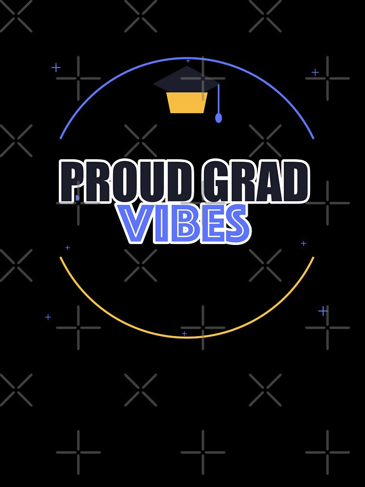 Proud Grad Vibes by pumsquare