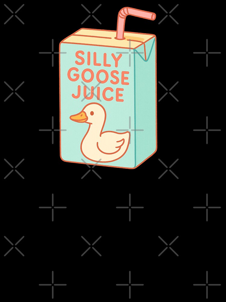 Copy of Silly Goose Juice – Funny Goose Meme by Splendid Scibbles
