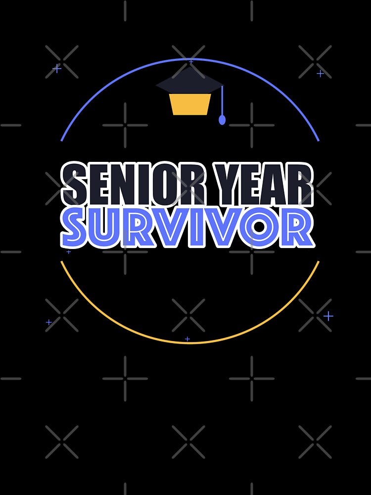 Senior Year Survivor by pumsquare