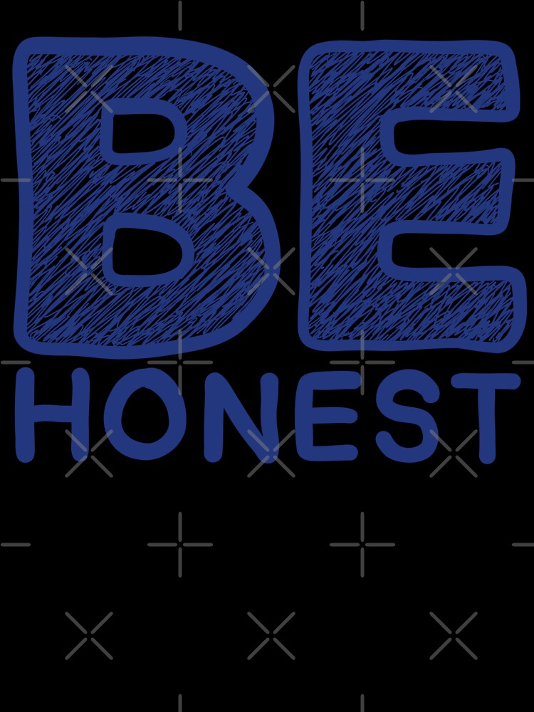 Be Honest by ArtNoveltee