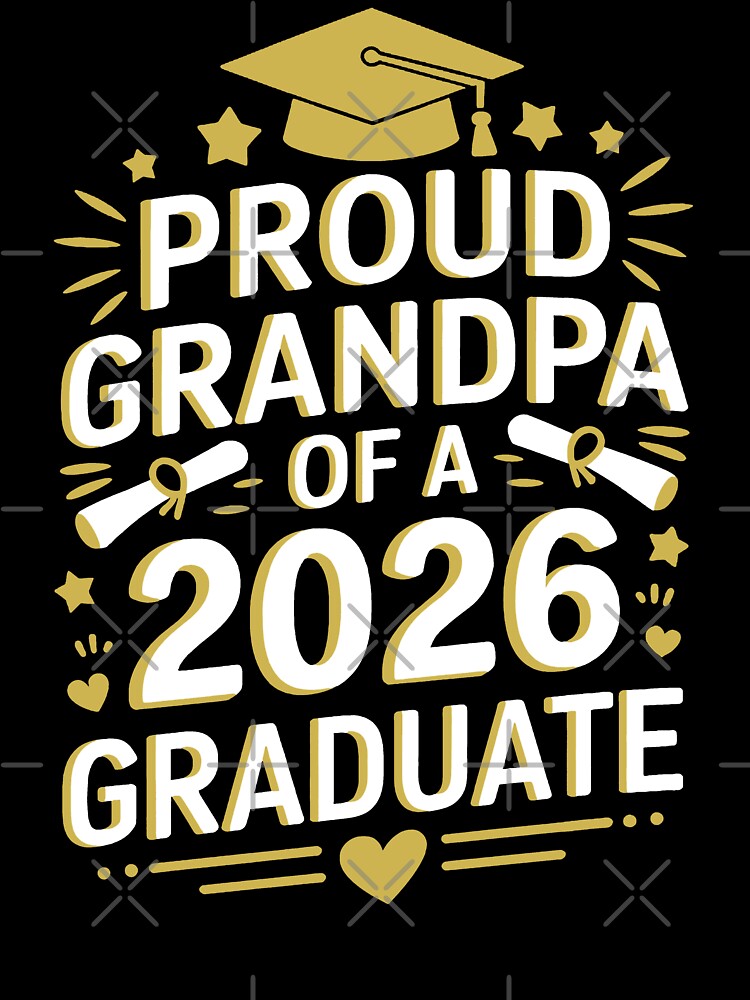 Proud Grandpa Of A 2026 Graduate by Living You  Apparel