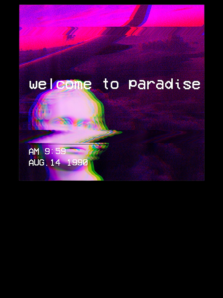 Vaporwave Aesthetic Art Glitch 90s Nostalgic Welcome To Paradise by Hitagivapor