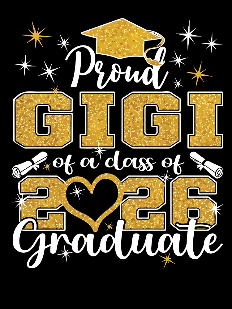 Super Proud Gigi of 2026 Graduate Graduation Family Gift Grandma Senior Class 2026 by kiralynstration
