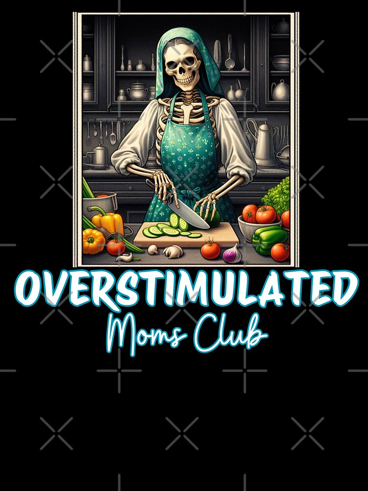 Overstimulated Moms Club Mother's Day Gift by CharismaSklep