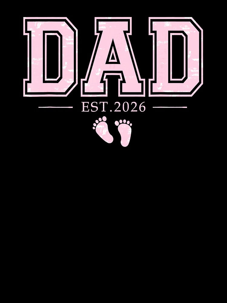 Dad Est 2026 First Time Father Baby Feet New Dad by zamiokaline
