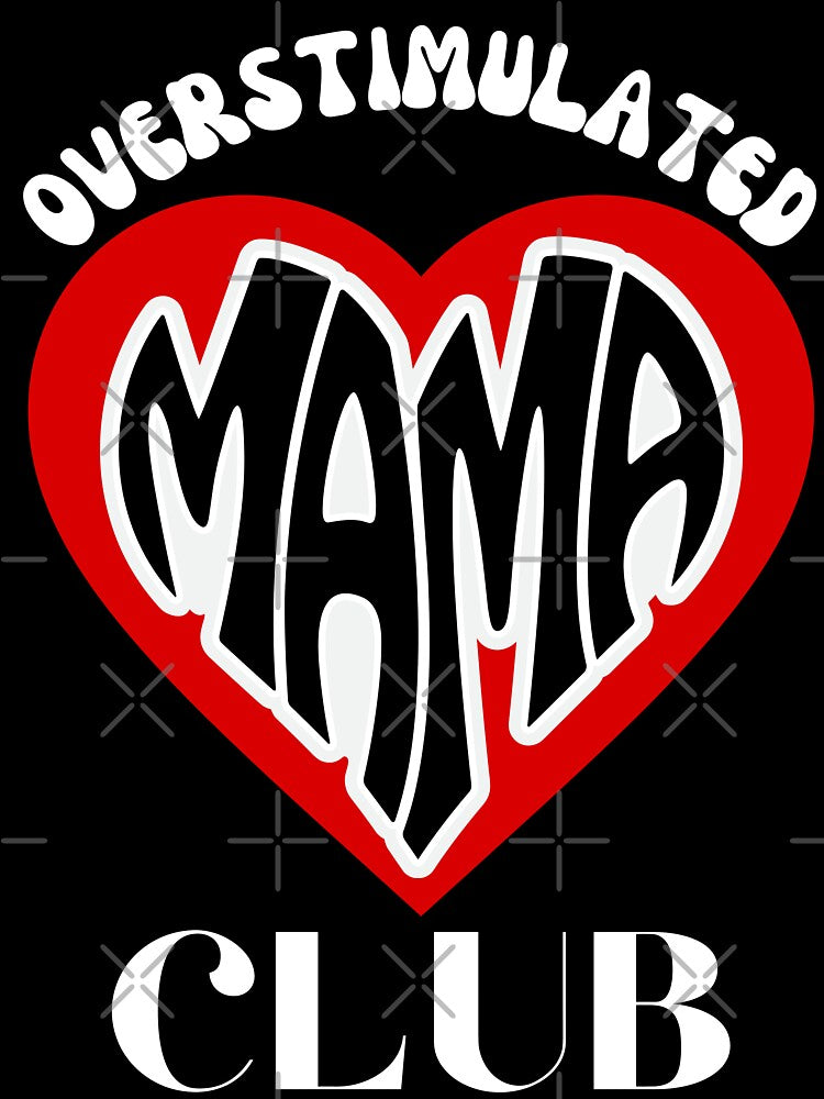 overestimulated moms club by Zikassabi