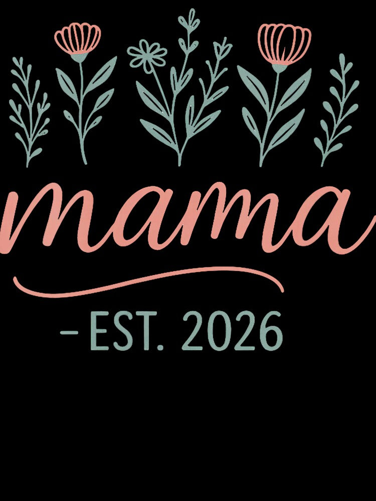 Women's Promoted to Mama 2026 Pregnancy Floral New Mom Est 2026 by RobertKnow