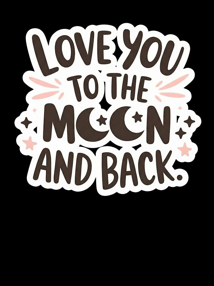 Love you to the moon and back by ArtzyFlow