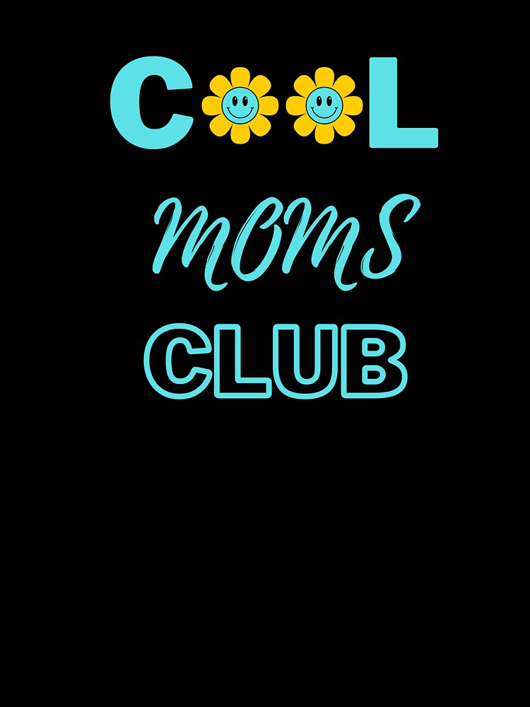 Cool moms club by Helloboutique