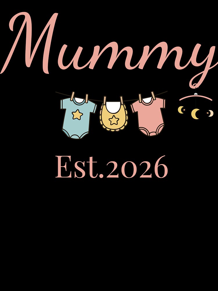 Mummy Est. 2026 – First Time Mom Pregnancy Announcement Gift by PixelWaveBD