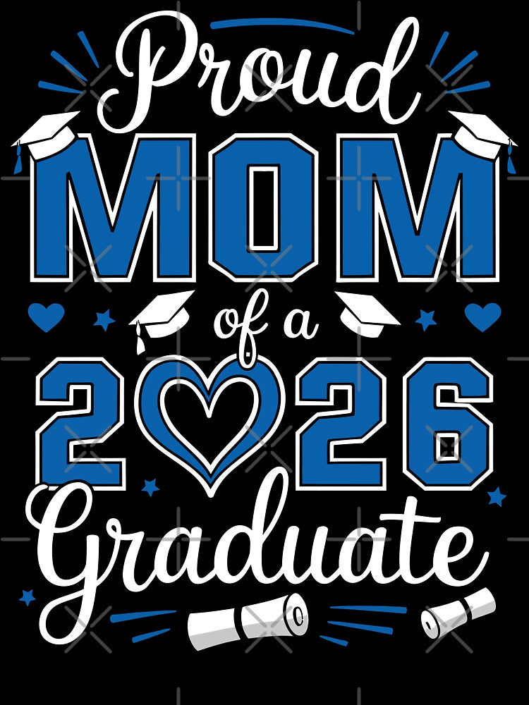 Proud Mom of 2026 Graduate by brexastore
