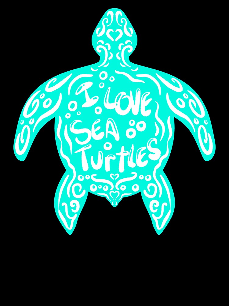 I Love Sea Turtles by AmbyArtist