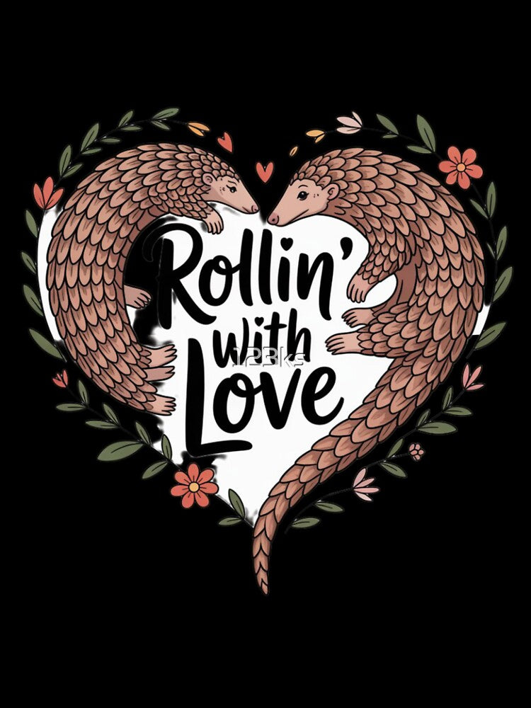 Pangolin - Rollin’ With Love by 123ks
