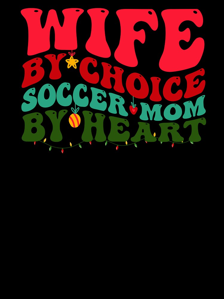 Wife Soccer Mom Christmas Xmas Mother Groovy by aymanehammi