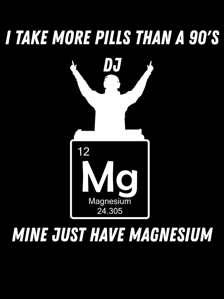 More Pills Than a 90s DJ (white logo for dark colors)– Funny Wellness Quote Shirt by LowEffortLab5