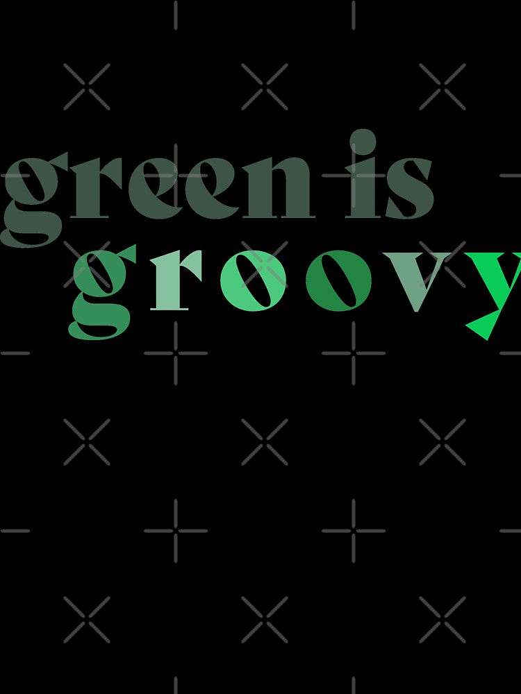 Green is Groovy, Earth Day Retro Quote by Ashleylcoop